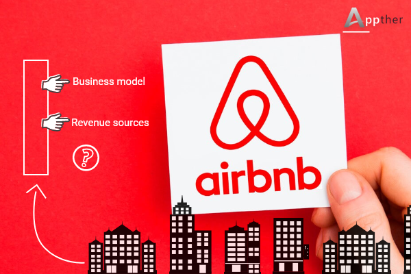 Airbnb Business Model & Revenue Resources