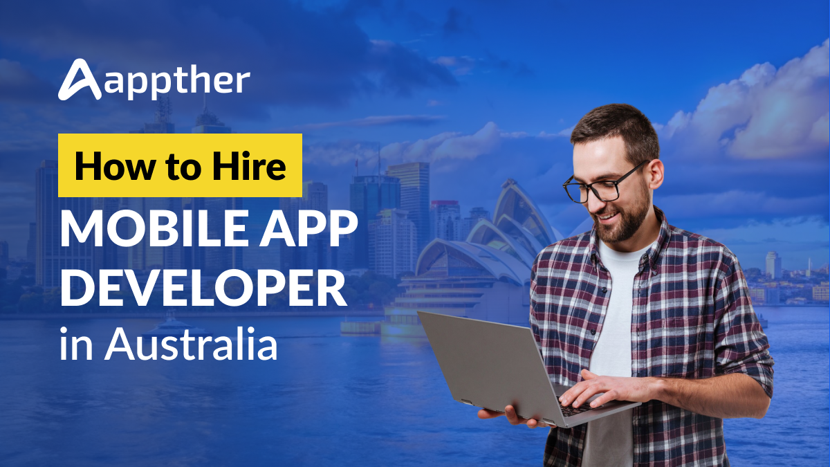 How to hire mobile app developer in Australia